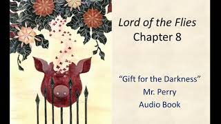 Lord of the Flies Chapter 8 Audio Book [upl. by Lamrert]