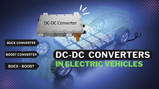 DC DC converter in electric vehicles [upl. by Akitnahs]