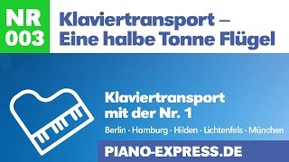 Klaviertransport  Eine halbe Tonne Flügel  PianoExpressde [upl. by Louis]