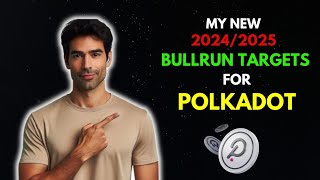 My POLKADOT BullRun Targets for 20242025  DOT Price Prediction [upl. by Enaek980]