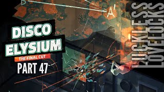 Disco Elysium Final Cut Part 47  Clear Window  Blind Lets Play Playthrough [upl. by Adirehs855]