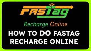 How To Do Fastag Recharge Online [upl. by Gerome246]