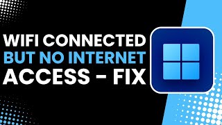 WiFi Connected But No Internet Access on Windows 11 Fix [upl. by Labannah]