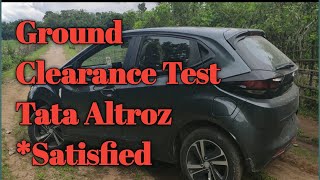 Tata Altroz Ground Clearance Test  Owners Review and Demonstration [upl. by Koss]