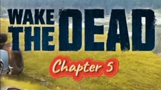 Choices  Wake the Dead Chapter 5 Death Comes Knocking [upl. by Hamforrd]