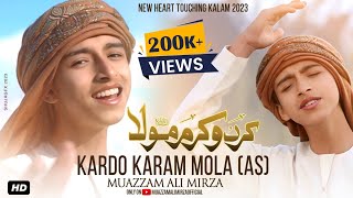 Kardo Karam  Muazzam Ali Mirza  New Heart Touching Kalam ❤️  2023 [upl. by Luapleahcim811]