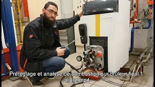 Préréglage et analyse de combustion sur brûleur fioul 1 allure [upl. by Yatzeck255]