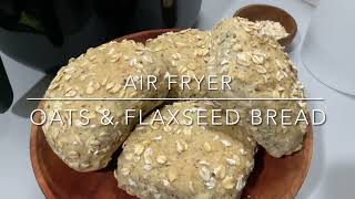 Easy Air Fryer Oats amp Flaxseeds Bread philipsairfryer airfryer ofw [upl. by Nuawed]