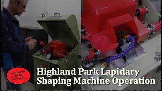 Highland Park Lapidary High Speed Sphere Machine Operation [upl. by Nylyoj]