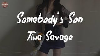 Tiwa Savage  Somebody’s Son Ft Brandy Lyric Video [upl. by Netram838]