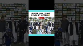 Shadab copying Rohit Sharma  cricket legends indiancricketer yt [upl. by Mahalia]