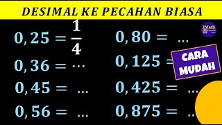 CARA MUDAH Mengubah Pecahan Desimal ke Pecahan Biasa  Matematika SD [upl. by Ion]