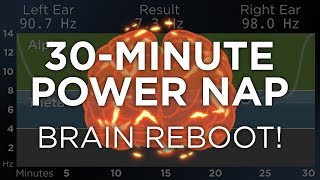 30Minute POWER NAP for Energy and Focus The Best Binaural Beats [upl. by Sy734]