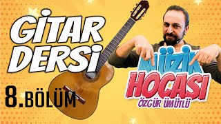 GİTAR DERSİ 8  MÜZİK HOCASI [upl. by Blim]