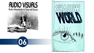 AudioVisuals06 Shadow World 1985 by Richard amp Deborah Marson  DR WHO Nick Briggs as the Doctor [upl. by Tuinenga]