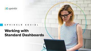 Sprinklr Social  Reporting  Working with Standard Dashboards [upl. by Aretse556]