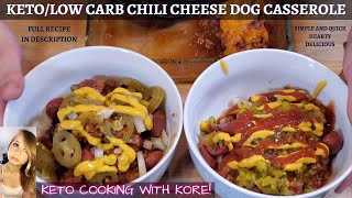 KETO  LOW CARB Chili Cheese Dog Casserole So Hearty and Yummy [upl. by Einram]