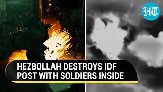 Hezbollah Wipes Out Israeli Post With Soldiers Inside Attack After IDF Bombings In Lebanon [upl. by Larsen]