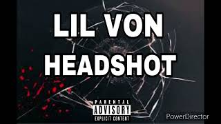 Lil von headshots 2 ft T BRO [upl. by Pilloff]