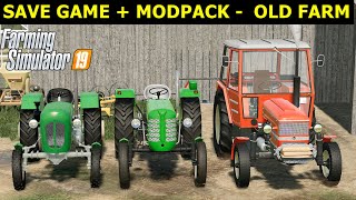 Save Game  ModPack  FS 19  OLD FARM [upl. by Welch]