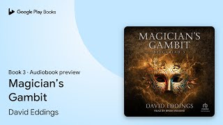 Magician’s Gambit Book 3 by David Eddings · Audiobook preview [upl. by Jordanson]