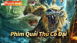 【Phim cùng chủ đề】Phim Quái Thú Cổ Đại  Hành động Võ thuật Cổ trang  Phim trung quốc [upl. by Gow]