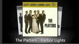 The Platters  Harbor Lights [upl. by Elay]