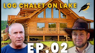 Episode 2  Meadowlark Log Cabins  A luxurious Log Chalet built by a lake in Kansas [upl. by Ramiah]