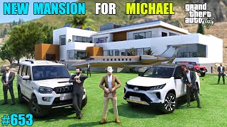 GTA 5  GIFTING MILLION DOLLAR MANSION TO MICHAEL  GTA 5 GAMEPLAY 653 [upl. by Eirdua]