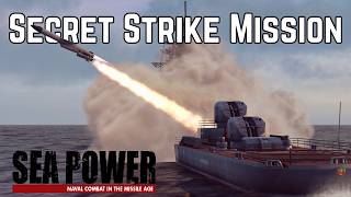 Secret Strike Mission  SEA POWER [upl. by Aliam]