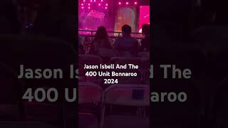 Jason Isbell and The 400 Unit Bonnaroo 2024 [upl. by Ridley]