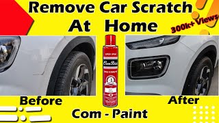 Car Scratch Remover I How to Remove Car Scratch I Remove Car scratches at Home I ComPaint Review [upl. by Nosmas]