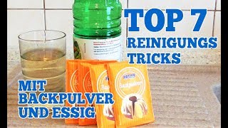 Top 7 Reinigungs Tricks mit Backpulver und Essig für Zuhause [upl. by Eeresid]