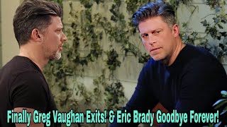 Days of Our Lives Spoilers Greg Vaughan Exits amp Eric Brady’s Says Goodbye to Salem Breaking News [upl. by Roeser480]