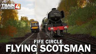 FLYING SCOTSMAN on the FIFE CIRCLE  Train Sim World 4 [upl. by Neemsaj]