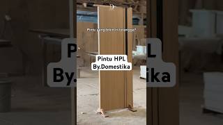 Pintu HPL ByDomestika viralvideo shortvideo [upl. by Bully370]