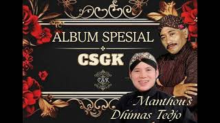 FULL ALBUM MANTHOUS DHIMAS TEDJO CSGK [upl. by Resor464]