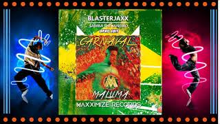 JakXGoW  CarnavalMaluma vs Samba De Janeiro Bellini amp Blasterjaxx Mix [upl. by Gwynne]