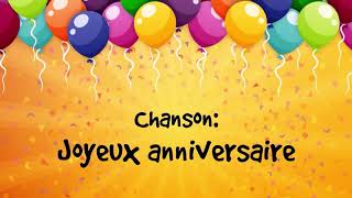 Chanson Joyeux Anniversaire 🎊  Happy Birthday song in French 🎉 [upl. by Garda64]