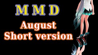 MMD August test short version [upl. by Erbua]