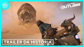 Star Wars Outlaws Trailer Oficial da Narrativa  Ubisoft Brasil [upl. by Gauthier]