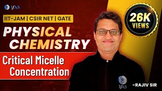 Colloidal Chemistry Critical Micelle Concentration CMC for CSIR NET amp GATE Exams [upl. by Ierbua266]