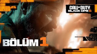 KÖRFEZ SAVAŞINA HOŞ GELDİNİZ  CALL OF DUTY BLACK OPS 6 TÜRKÇE BÖLÜM 1 [upl. by Yniar]