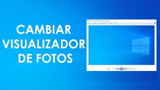 Como cambiar el visualizador de imágenes clásico Windows 10 [upl. by Eytak]