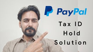 PayPal tax id hold solution [upl. by Tabbie478]