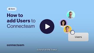 Connecteam  General  3 Ways to Add Employees to Connecteam [upl. by Ruenhs]