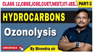 Hydrocarbon ozonolysis for 11 12 board NEET JEE AND CUET STUDENTS  chemistry by birendra Kumar [upl. by Spaulding]