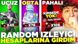 UCUZ ORTA PAHALI RANDOM İZLEYİCİ HESAPLARINA GİRDİM  ÖZEL ÜNVANLI HESAP ÇIKTI 😲   PUBG Mobile [upl. by Ihtac]