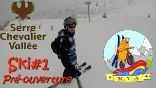 SKI1 Serre Chevalier préouverture [upl. by Leola]