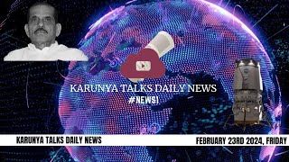 Karunya Talks  Daily News Roundup February 23 2024 [upl. by Alidis905]